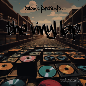 Dolomic presents... The Vinyl Lap volume 1